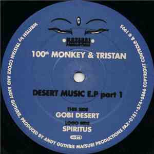 100th Monkey & Tristan - Desert Music E.P Part 1 download free