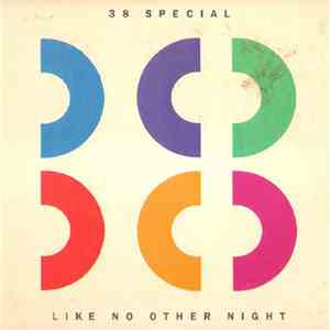38 Special  - Like No Other Night download free