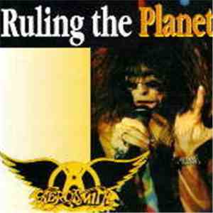 Aerosmith - Ruling The Planet download free
