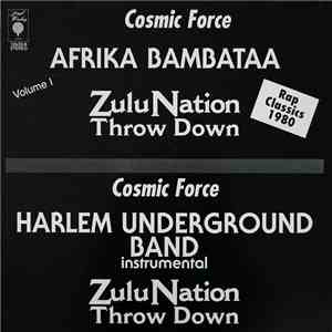 Afrika Bambaataa, Zulu Nation, Cosmic Force  / Harlem Underground Band - Zulu Nation Throw Down download free