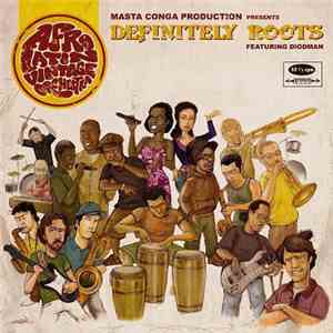 Afro Latin Vintage Orchestra - Definitely Roots download free