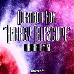 Alexandr Nox - Energy Telescope download free