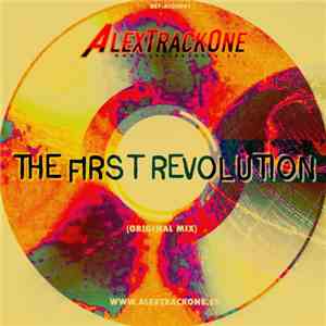 AlexTrackOne - The First Revolution (Original Mix) download free