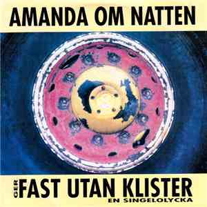 Amanda Om Natten - Fast Utan Klister download free