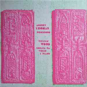 Andrew Thomas , William Wood - Pricksong / Sonata For Violin And Piano download free