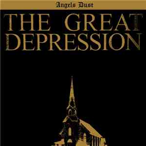 Angels Dust - The Great Depression download free
