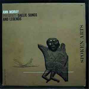 Ann Moray - Ann Moray Presents Gaelic Songs And Legends download free