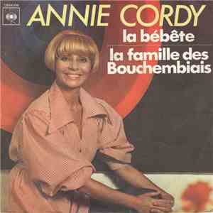 Annie Cordy - La Bébête / La Famille Des Bouchembiais download free