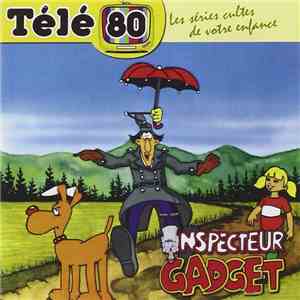 Apollo , Haim Saban, Shuki Levy - Télé 80, Inspecteur Gadget download free