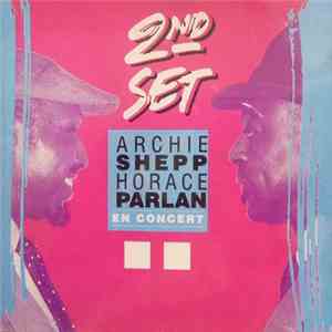 Archie Shepp - Horace Parlan - En Concert: 2nd Set download free