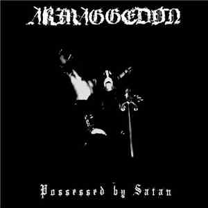 Armaggedon  - Possessed By Satan download free