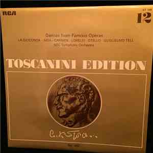 Arturo Toscanini, NBC Symphony Orchestra - Dances From Famous Operas download free
