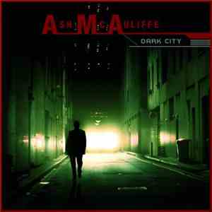 AshMcAuliffe - Dark City download free