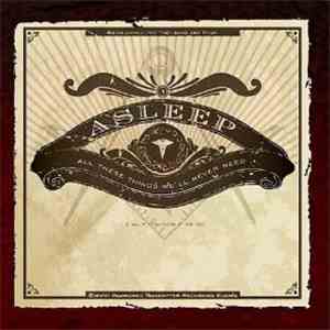 Asleep  - All These Things We'll Never Need download free