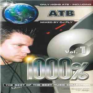 ATB - 1000% The Best Of The Best Music Collection. Vol.1 download free