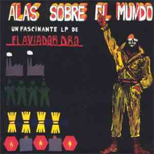 Aviador Dro - Alas Sobre El Mundo download free