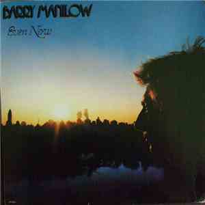 Barry Manilow - Even Now download free