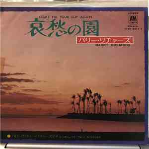 Barry Richards - Come Fill Your Cup Again download free