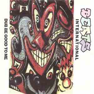Beats International - Dub Be Good To Me download free