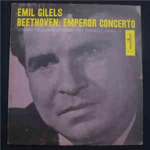 Beethoven - Emil Gilels, Leningrad Philharmonic Orchestra, Kurt Sanderling - Emperor Concerto download free