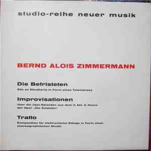Bernd Alois Zimmermann - Die Befristeten / Improvisationen Über Die Oper "Die Soldaten" / Tratto download free