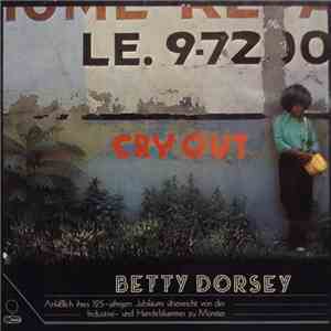 Betty Dorsey - Cry Out download free