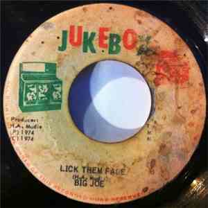 Big Joe - Lick Them Face download free
