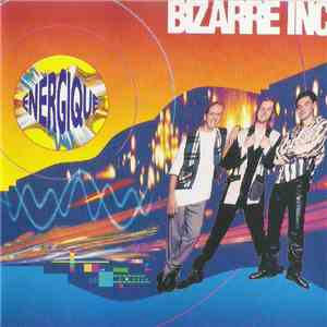 Bizarre Inc - Energique download free