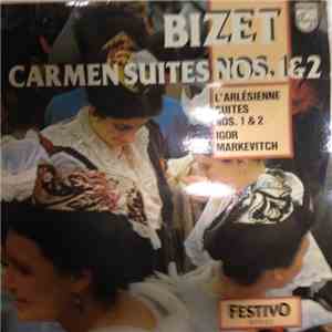 Bizet - Igor Markevitch, Lamoureux Orchestra, Paris - Carmen & L'Arlésienne Suites download free