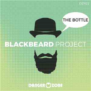 Blackbeard Project - The Bottle download free