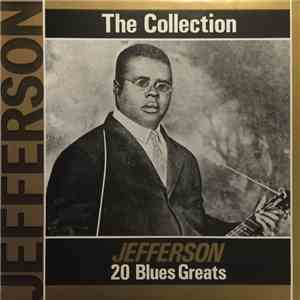 Blind Lemon Jefferson - The Collection Jefferson - 20 Blues Greats download free