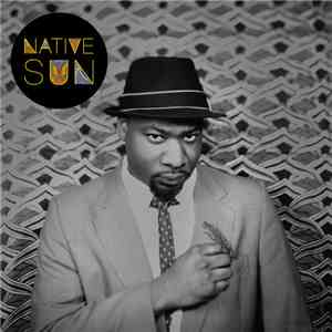Blitz The Ambassador - Native Sun download free