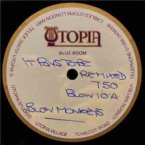 Blow Monkeys - It Pays To Be Remixed download free