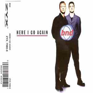 BND - Here I Go Again download free