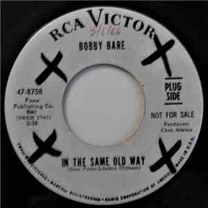 Bobby Bare - In The Same Old Way / The Long Black Veil download free