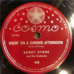 Bobby Byrne And His Orchestra - Ridin' on a Summer Afternoon / Whatta Ya Gonna Do download free