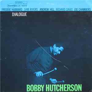 Bobby Hutcherson - Dialogue download free