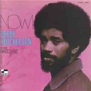 Bobby Hutcherson - Now! download free