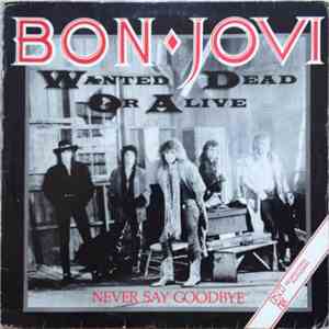 Bon Jovi - Wanted Dead Or Alive download free