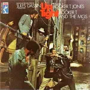 Booker T. And The M.G.'s - Up Tight (Music From The Score Of The Motion Picture) download free