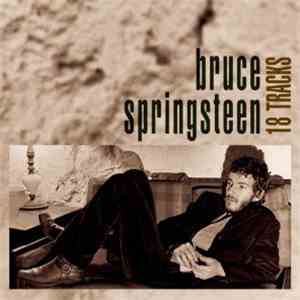 Bruce Springsteen - 18 Tracks download free