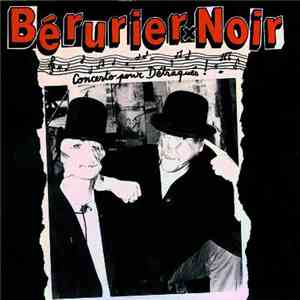 Bérurier Noir - Concerto Pour Détraqués download free
