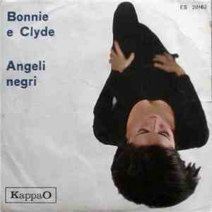 Buddy  - Bonnie e Clyde / Angeli Negri download free