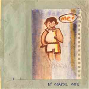 By Coastal Cafe - Me? download free