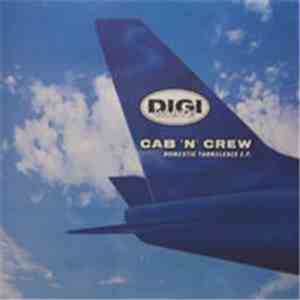Cab'n'Crew - Domestic Turbulence E.P. download free