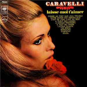 Caravelli - Laisse-moi T'aimer download free
