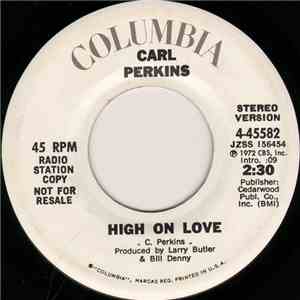 Carl Perkins - High On Love download free