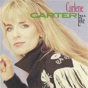 Carlene Carter - I Fell In Love download free