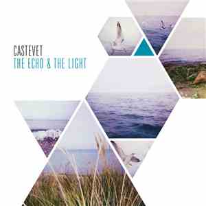 Castevet  - The Echo & The Light download free