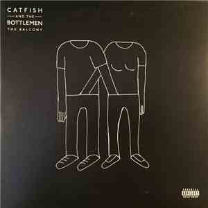 Catfish And The Bottlemen - The Balcony download free